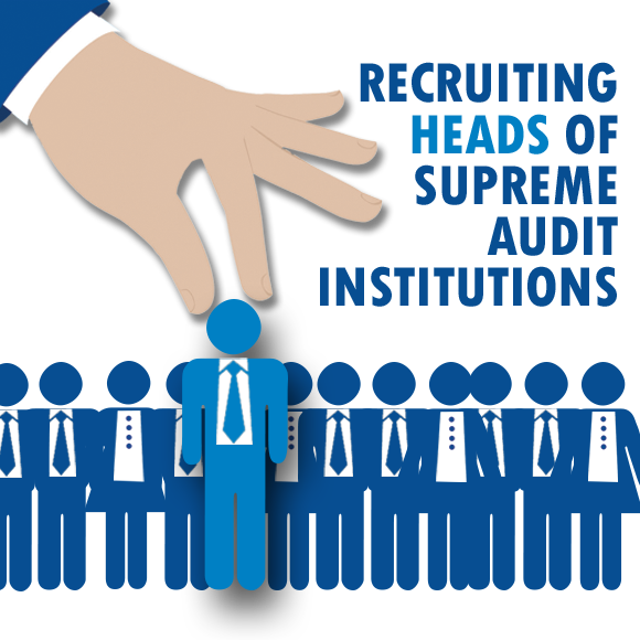 Recruiting Heads of Supreme Audit Institutions