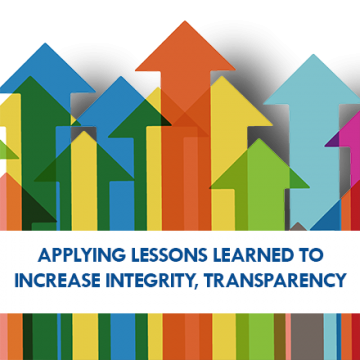 Applying Lessons Learned to Increase Integrity, Transparency
